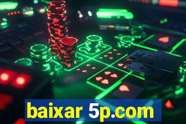 baixar 5p.com